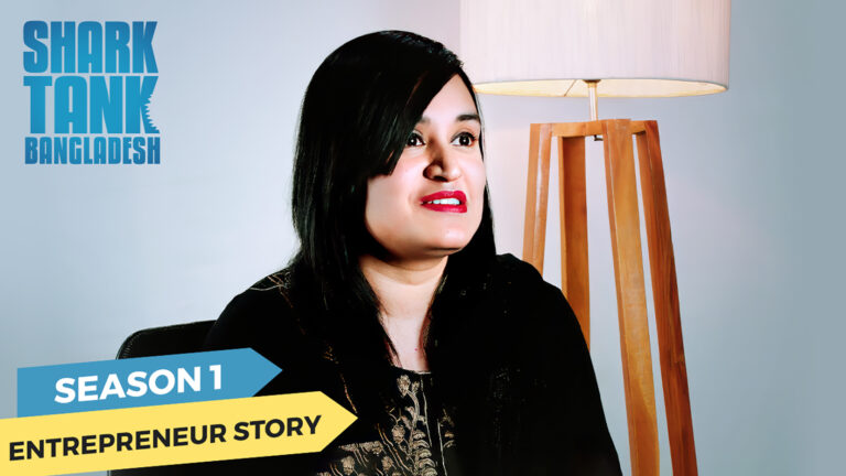 Shark Tank Bangladesh: Spotlight on Shaila Sharmin
